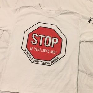 STOP If You Love Me Shirt (Unique, Rare)